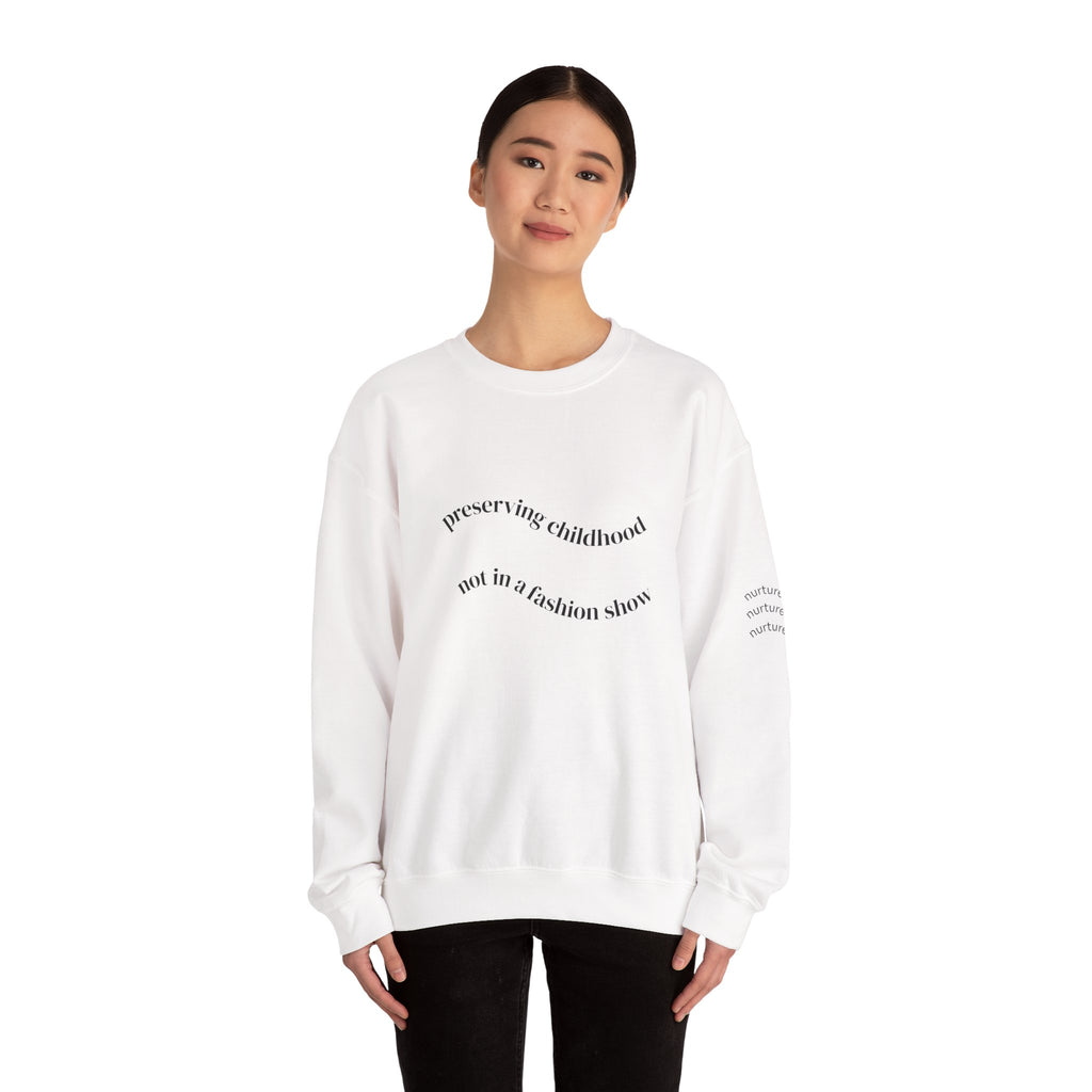 Preserving Childhood Sweatshirt