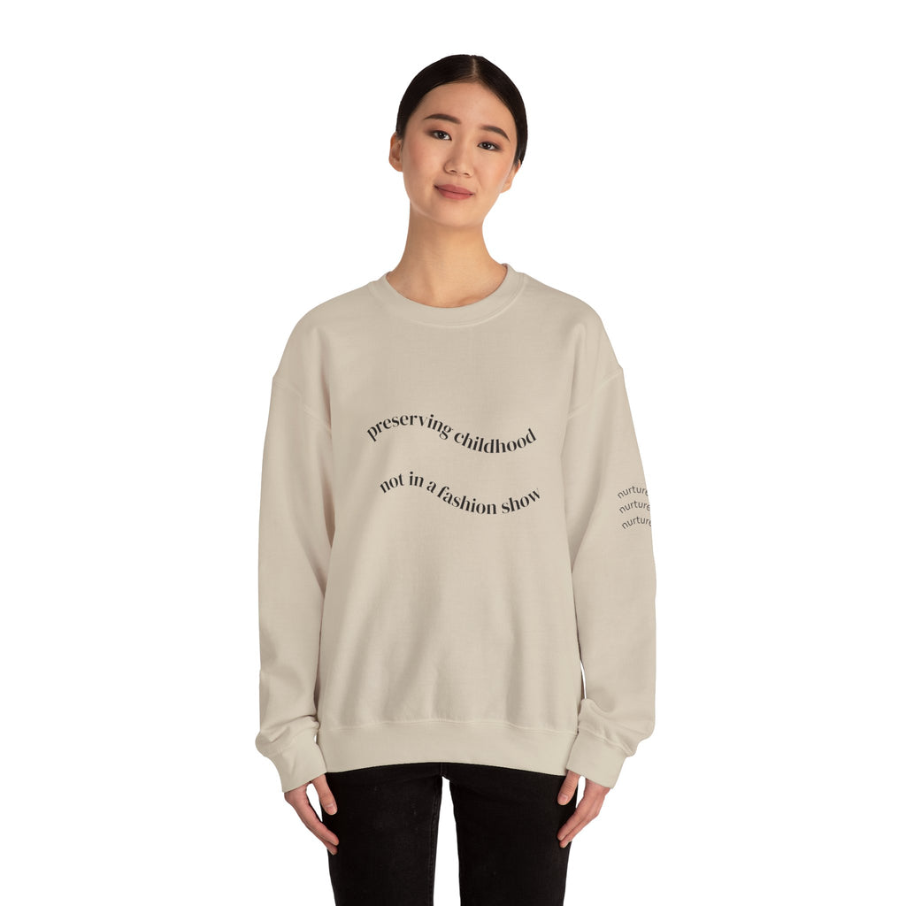 Preserving Childhood Sweatshirt